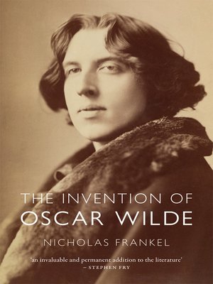 cover image of The Invention of Oscar Wilde